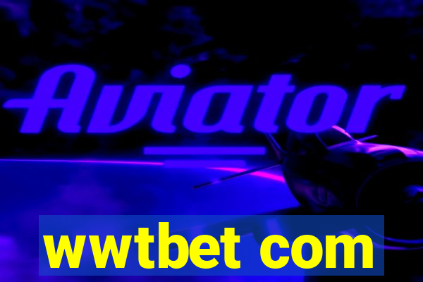 wwtbet com
